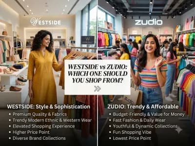 Westside vs Zudio: Which One Should You Shop From?